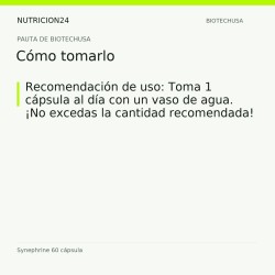 Synephrine 60 cápsula - Cómo tomarlo | Nutricion24